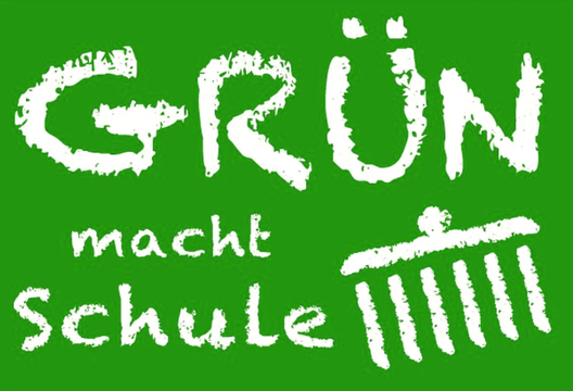 Grün macht Schule